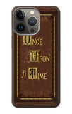 iPhone 13 Pro Max Hard Case Once Upon a Time Book Cover