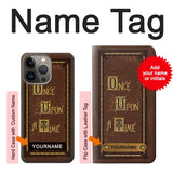 iPhone 13 Pro Max Hard Case Once Upon a Time Book Cover with custom name