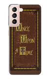Samsung Galaxy S21 5G Hard Case Once Upon a Time Book Cover