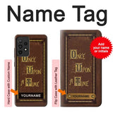 Samsung Galaxy A52, A52 5G Hard Case Once Upon a Time Book Cover with custom name