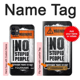 iPhone 11 Hard Case No Stupid People with custom name