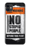 iPhone 11 Hard Case No Stupid People