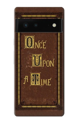 Google Pixel 6 Hard Case Once Upon a Time Book Cover