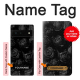 Google Pixel 6 Hard Case Black Roses with custom name